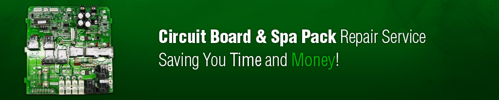 Circuit Board & Spa Pack Repair Service